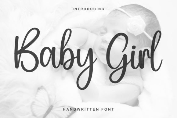Baby Girl: A Handwritten Font for Elegant Design
